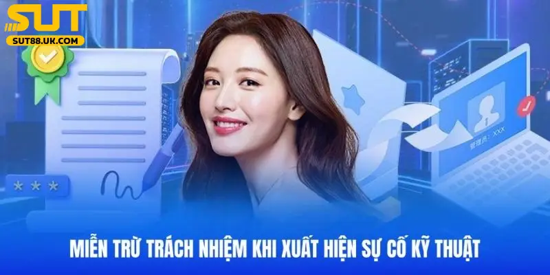 Nhà cái SUT88 không chịu trách nhiệm về sự cố kỹ thuật của người chơi 